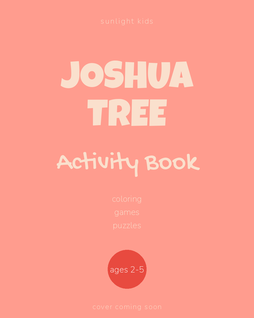 Joshua Tree Activity Book for Kids cover