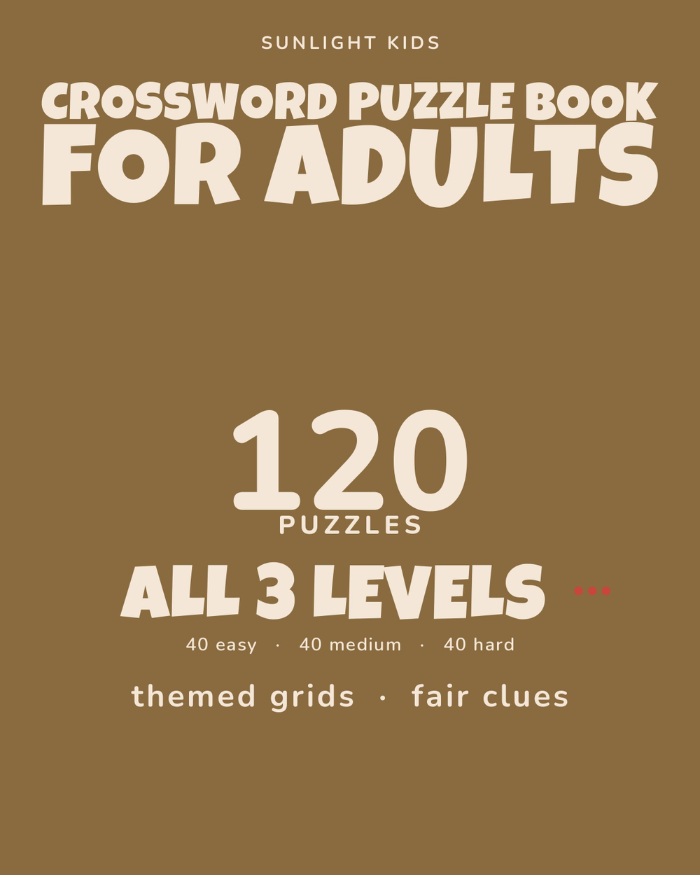 Crossword Puzzle Book for Adults: Easy, Medium & Hard cover