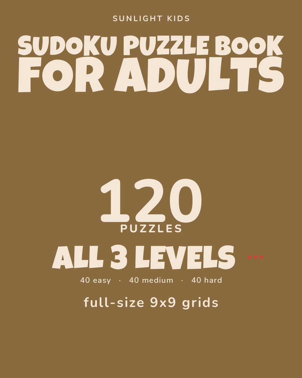 Sudoku Puzzle Book for Adults: Easy, Medium & Hard cover