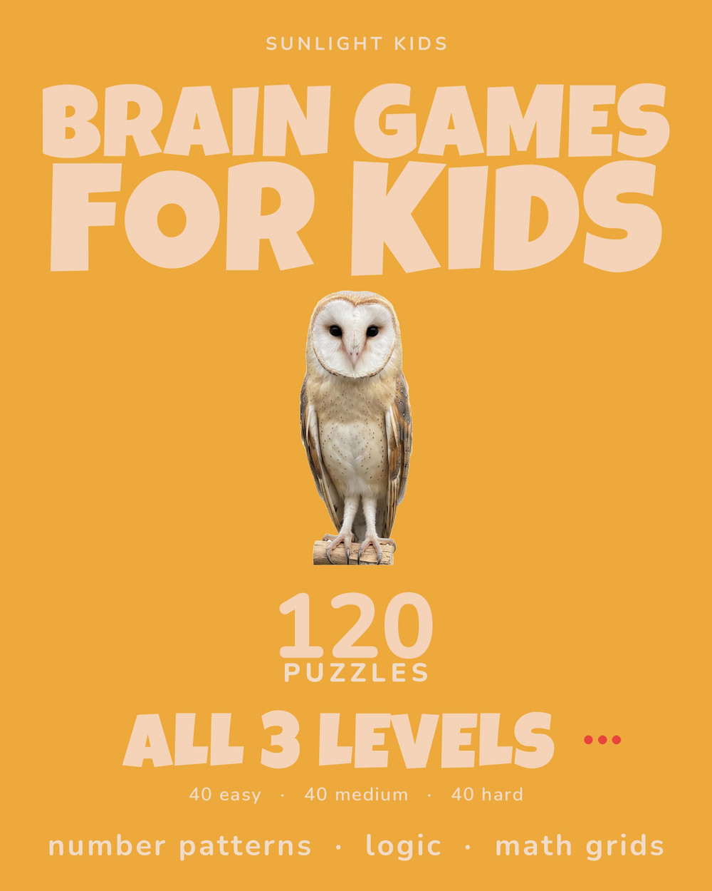 Brain Games for Kids: Easy, Medium & Hard cover